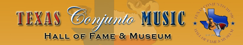 Texas Conjunto Music Hall of Fame & Museum